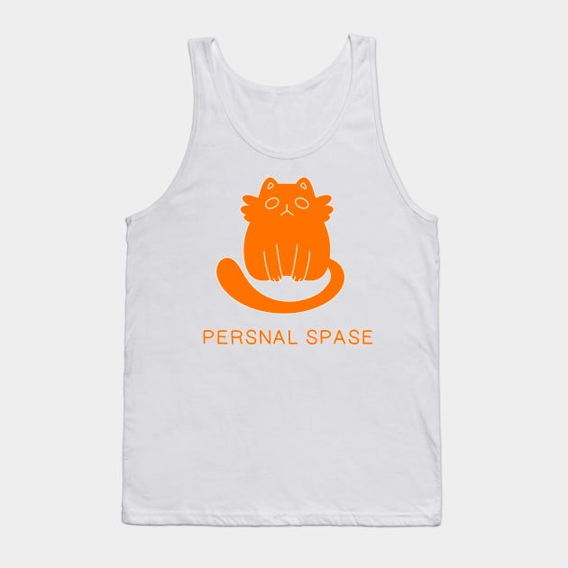 PERSNAL SPASE Tank Top by diffrances